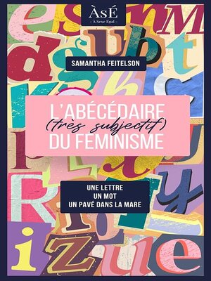 cover image of Abécédaire (très subjectif) du féminisme